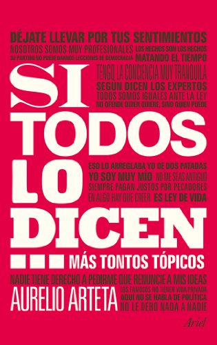 Si todos lo dicen...: Más tontos tópicos