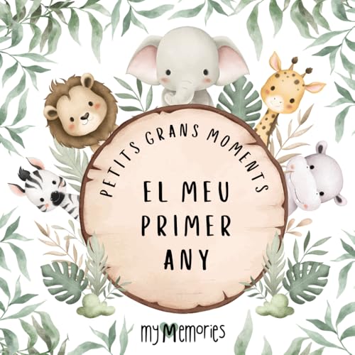 El meu primer any. Petits grans moments.: Regal àlbum de fotos per a nadó recent nascut, amb els records, fites i assoliments més memorables del ... Fotos de mida estàndard 10x15. (Álbum Bebé)