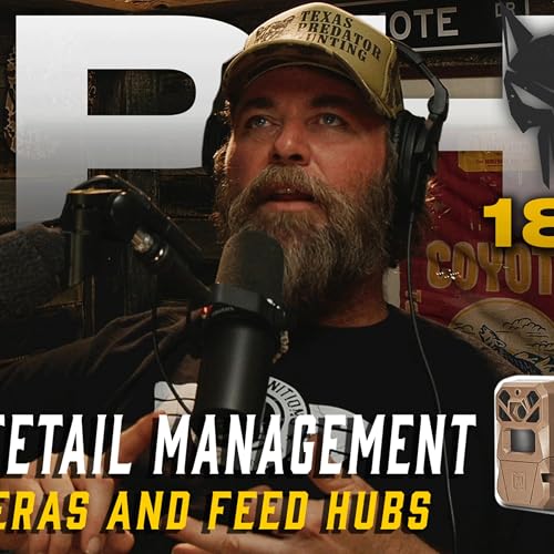 TPH 186: Modern Whitetail Management: Moultrie, Feed Hubs & Cell Cams