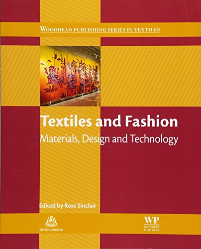 Textiles and Fashion: Materials, Design and Technology (Woodhead Publishing Series in Textiles)