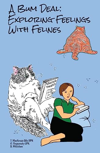 A Bum Deal: Exploring Feelings with Felines