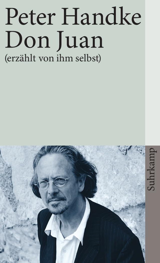 Don Juan (erzählt von ihm selbst): (erzählt von ihm selbst)