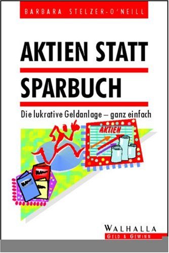 Aktien statt Sparbuch: Die lukrativste Geldanlage, ganz einfach
