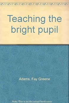 Unknown Binding Teaching the bright pupil Book