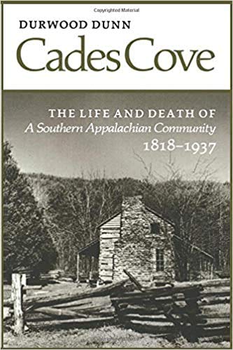 Cades Cove: The Life And Death Of A Southern Ap... 0870495542 Book Cover