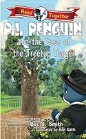 P.I. Penguin and the Case of the Treetop Tagger 1724161237 Book Cover