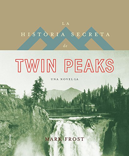 La història secreta de Twin Peaks (Clàssica) La història secreta de Twin Peaks (Clàssica)
