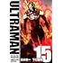 清水栄一, 下口智裕「ULTRAMAN(15)」