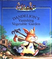 Dandelion's Vanishing Vegetable Garden (Beechwood Bunny Tales) 0836805267 Book Cover