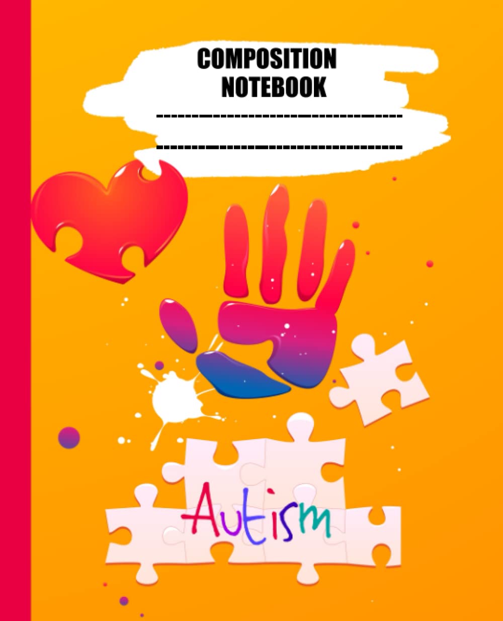 COMPOSITION NOTEBOOK: AUTISM NOTEBOOK WITH PERFECT PATTERN FOR BOYS GIRLS & TEACHERS 120 pages