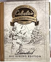 Cabela's World's Foremost Outfitters-50th Anniversary Limited 2011 Spring Edition B00CSZ3AHA Book Cover