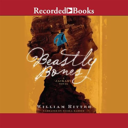 Beastly Bones Audiolivro Por William Ritter capa