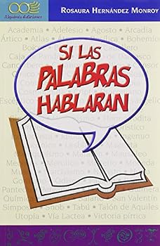 Paperback Si las palabras hablaran/ If words spoke (Spanish Edition) [Spanish] Book