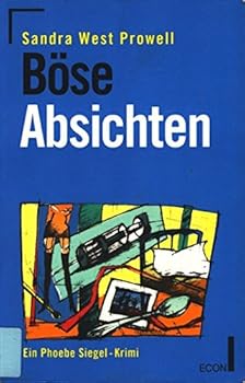 Perfect Paperback Böse Absichten. Ein Phoebe Siegel- Krimi [German] Book