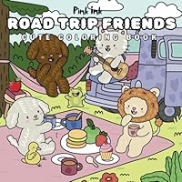 ROAD TRIP FRIENDS: CUTE COLORING BOOK B0F5P1WGPC Book Cover