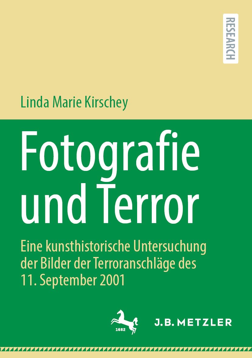 Photographie et terreur analyse esthétique des images du 11 septembre 2001 édition allemande