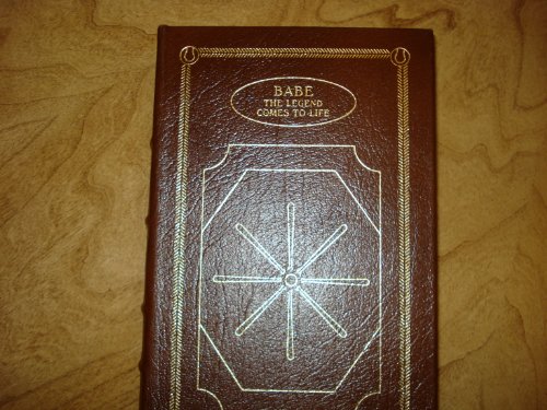 Babe The Legend Comes to Life B000VU1Y4K Book Cover