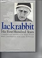 Jackrabbit, his first hundred years: A tribute to Herman "Jackrabbit" Smith-Johannsen on the occasion of his one hundredth birthday 002976680X Book Cover