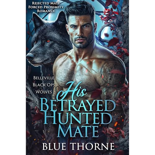 His Betrayed Hunted Mate Audiolibro Por Blue Thorne arte de portada