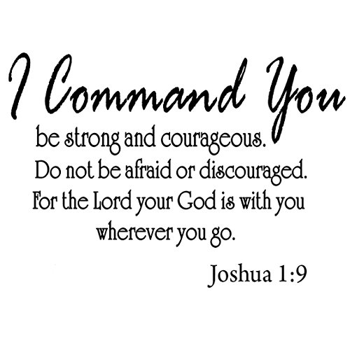I Command You Be Strong and Courageous Joshua 1-9 Vinyl Wall Art Religious Home Decor Quote Bible Scripture Wall Decals