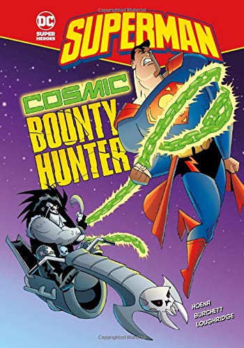 Superman: Cosmic Bounty Hunter