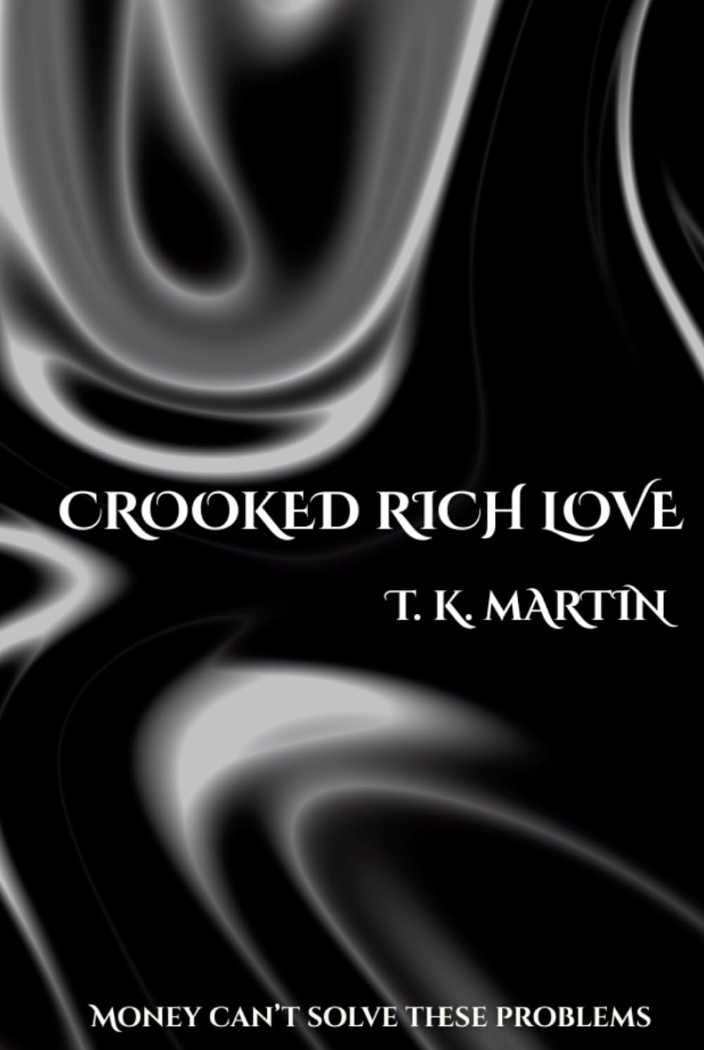 Crooked Rich Love (The Love-Bought Series)
