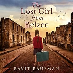 The Lost Girl from Belzec Audiolibro Por Ravit Raufman arte de portada