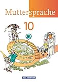  Muttersprache - Östliche Bundesländer und Berlin 2009 - 10. Schuljahr: Schülerbuch