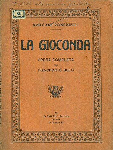  La gioconda opera completa per pianoforte solo
