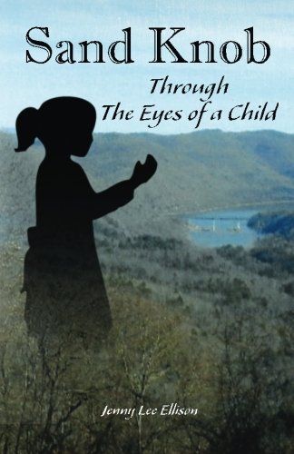 Sand Knob Through the Eyes of a Child Paperback – May 27, 2014