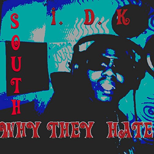 Amazon Music UnlimitedでみなみのI.D.K. Why They Hateを