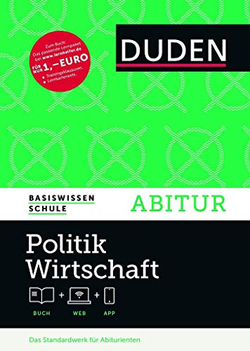 Basiswissen Schule – Politik/Wirtschaft Abitur: Das Standardwerk für die Oberstufe