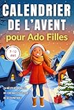  Calendrier de l’Avent pour Ado Filles: 24 récits pour briller de confiance et d’estime de soi avant Noël