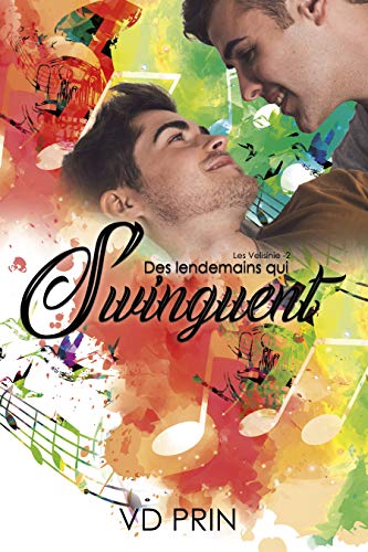Télécharger Des lendemains qui swinguent (Les Velisinie t. 2) Livre eBook France