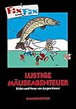  Fix und Fax. Lustige Mäuseabenteuer (Sammler-Edition)