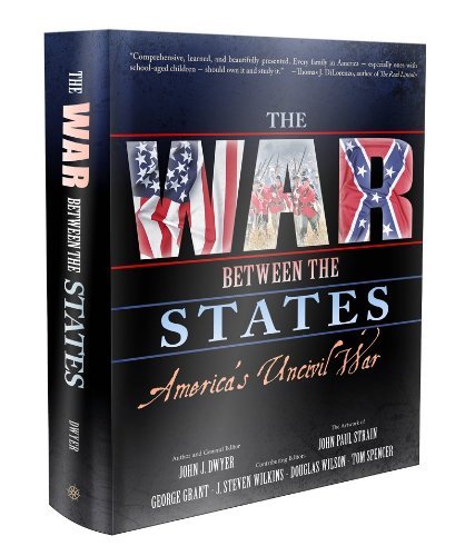 The War Between the States: Americas Uncivil War