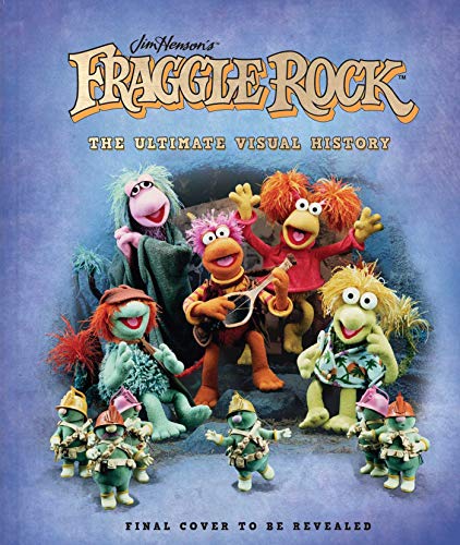 Fraggle Rock: The Ultimate Visual History - //coolthings.us