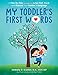 My Toddler's First Words: A Step-By-Step Guide to Jump-Start, Track, and Expand Your Toddler's Language