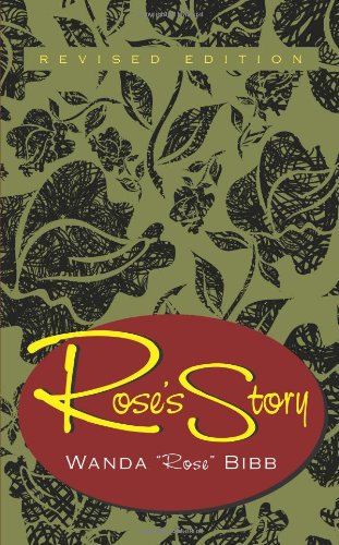 Rose's Story, Revised Edition