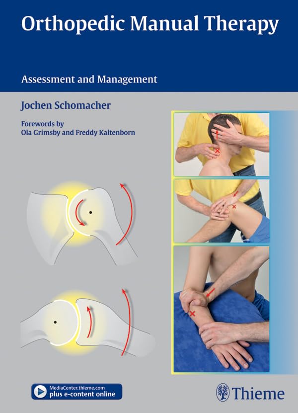Orthopedic Manual Therapy: Assessment and Management      1st Edition, Kindle Edition