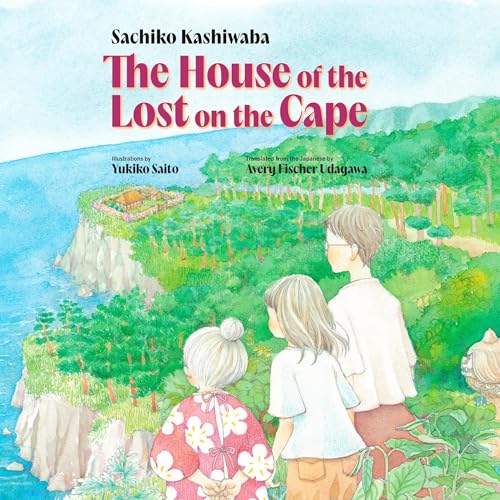 The House of the Lost on the Cape by Sachiko Kashiwaba, Avery Fischer Udagawa - translator episode artwork
