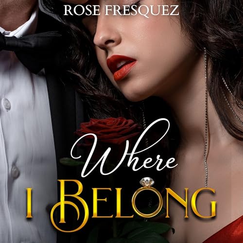 Where I Belong Audiolibro Por Rose Fresquez arte de portada