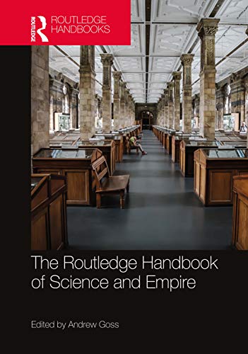The Routledge Handbook of Science and Empire