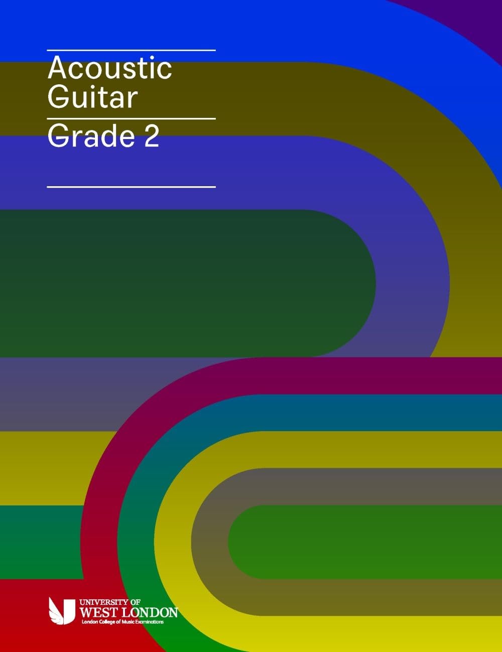 Acoustic Guitar Grade 2 | Comprehensive Learning and Exam Preparation Book for Students and Teachers | Develop Technique, Reading, and Performance Skills through Structured Guitar Practice Guidance