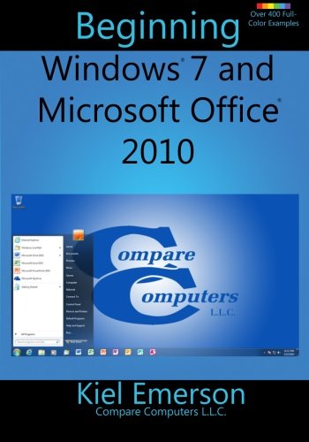  Beginning Windows 7 and Microsoft Office 2010