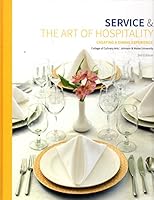 Service & The Art of Hospitality 0974249122 Book Cover