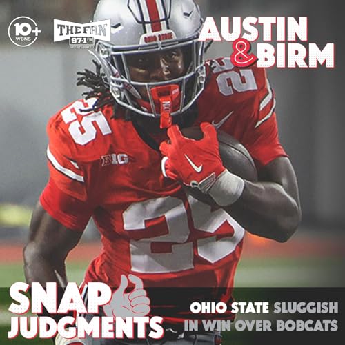 『Snap Judgments: Ohio State sloppy in comfortable win over Ohio as Buckeyes hit important off week』のカバーアート