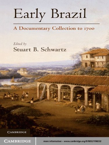 Early Brazil: A Documentary Collection to 1700