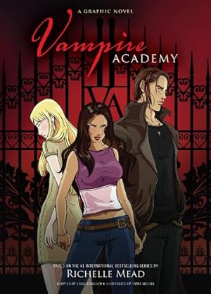 Vampire Academy: A Graphic Novel (Vampire Academy: The Graphic Novel series Book 1)