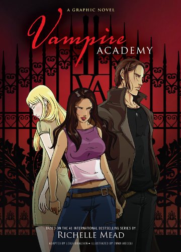 Vampire Academy: A Graphic Novel (Vampire Academy: The Graphic Novel series Book 1)